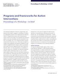 Programs and Frameworks for Autism Interventions: Proceedings of a Workshop—in Brief