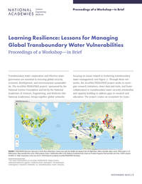 Learning Resilience: Lessons for Managing Global Transboundary Water Vulnerabilities: Proceedings of a Workshop—in Brief