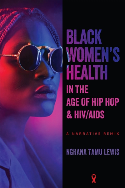 Black Women’s Health in the Age of Hip Hop and HIV/AIDS cover