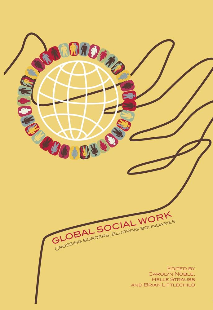 Cover: "Global social work" edited by Carolyn Noble, Helle Strauss and Brian Littlechild