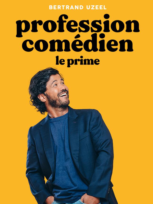 Profession Comédien - Le prime