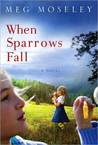 When Sparrows Fall