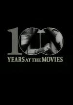 100 Years at the Movies (TV) (C)