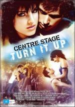 Center Stage: Turn It Up 