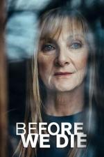 Before We Die (TV Series)