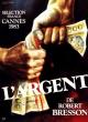 L'Argent (Money) 