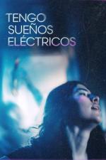 Tengo sueños eléctricos 