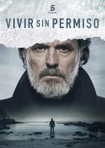 Vivir sin permiso (TV Series)