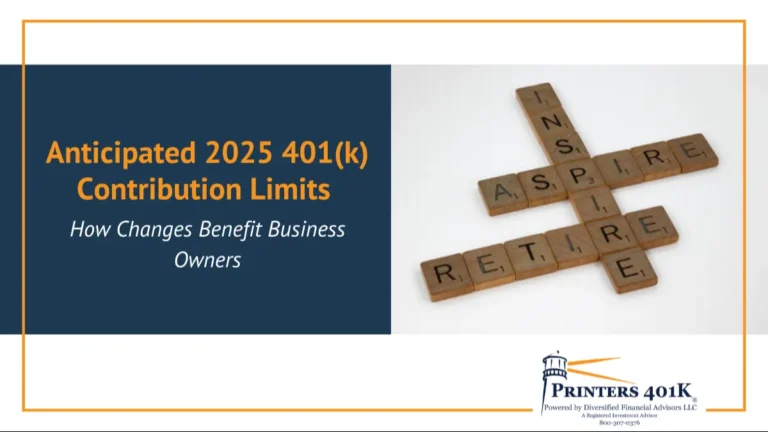 Anticipated 2025 401(k) Contribution Limits: How Changes Benefit Business Owners