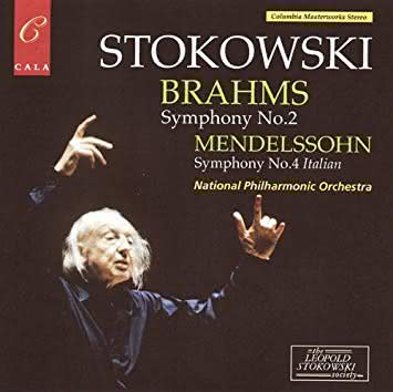 Mendelssohn (1809-1847): Sinfonia Italiana / Brahms (1833-1897): Sinfonia No. 2 (National Ph. Orch. & Leopold Stokowski)