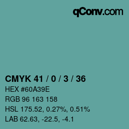 Code couleur: CMYK 41 / 0 / 3 / 36 | qconv.com