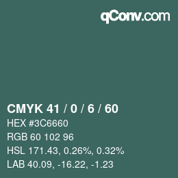 Code couleur: CMYK 41 / 0 / 6 / 60 | qconv.com