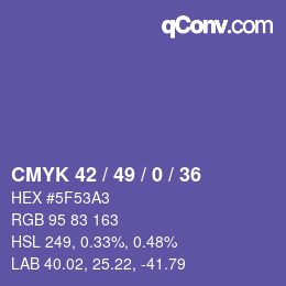 Color code: CMYK 42 / 49 / 0 / 36 | qconv.com