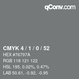 カラーコード: CMYK 4 / 1 / 0 / 52 | qconv.com