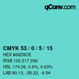 カラーコード: CMYK 53 / 0 / 5 / 15 | qconv.com