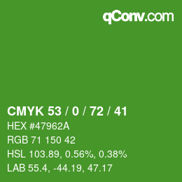 Code couleur: CMYK 53 / 0 / 72 / 41 | qconv.com