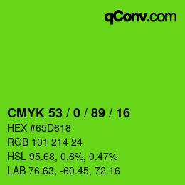 Code couleur: CMYK 53 / 0 / 89 / 16 | qconv.com