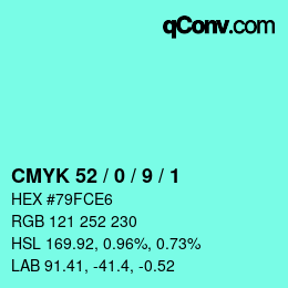 カラーコード: CMYK 52 / 0 / 9 / 1 | qconv.com