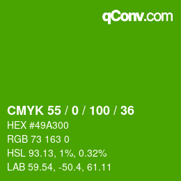 Color code: CMYK 55 / 0 / 100 / 36 | qconv.com