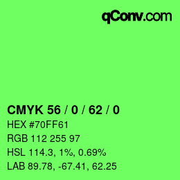 Farbcode: CMYK 56 / 0 / 62 / 0 | qconv.com