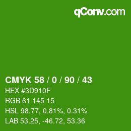 Code couleur: CMYK 58 / 0 / 90 / 43 | qconv.com