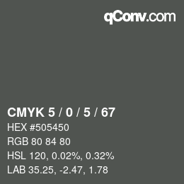 Code couleur: CMYK 5 / 0 / 5 / 67 | qconv.com