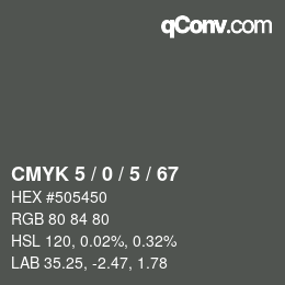 Code couleur: CMYK 5 / 0 / 5 / 67 | qconv.com