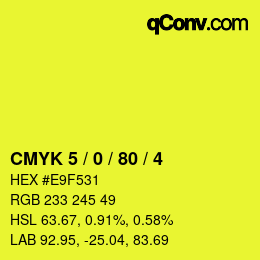 Code couleur: CMYK 5 / 0 / 80 / 4 | qconv.com