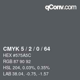 カラーコード: CMYK 5 / 2 / 0 / 64 | qconv.com