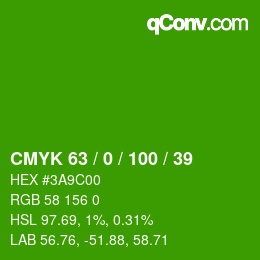 Code couleur: CMYK 63 / 0 / 100 / 39 | qconv.com