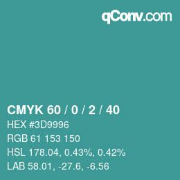 Farbcode: CMYK 60 / 0 / 2 / 40 | qconv.com