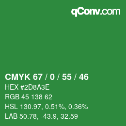 Color code: CMYK 67 / 0 / 55 / 46 | qconv.com