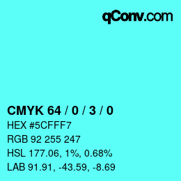 カラーコード: CMYK 64 / 0 / 3 / 0 | qconv.com