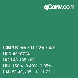 Code couleur: CMYK 66 / 0 / 26 / 47 | qconv.com