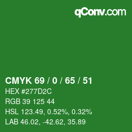 Color code: CMYK 69 / 0 / 65 / 51 | qconv.com