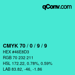 カラーコード: CMYK 70 / 0 / 9 / 9 | qconv.com