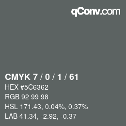 Color code: CMYK 7 / 0 / 1 / 61 | qconv.com