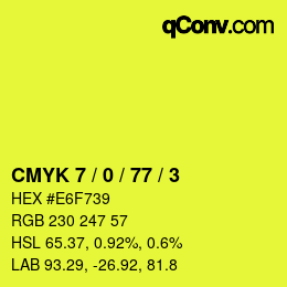 カラーコード: CMYK 7 / 0 / 77 / 3 | qconv.com