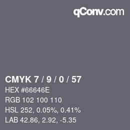 Code couleur: CMYK 7 / 9 / 0 / 57 | qconv.com