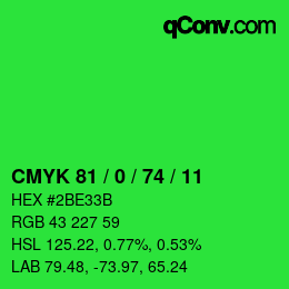 Code couleur: CMYK 81 / 0 / 74 / 11 | qconv.com