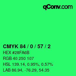 カラーコード: CMYK 84 / 0 / 57 / 2 | qconv.com