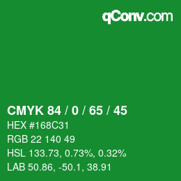 Color code: CMYK 84 / 0 / 65 / 45 | qconv.com