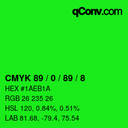 カラーコード: CMYK 89 / 0 / 89 / 8 | qconv.com