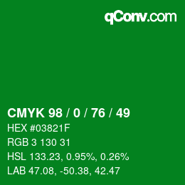 Code couleur: CMYK 98 / 0 / 76 / 49 | qconv.com