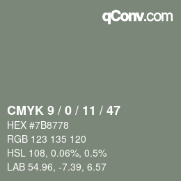 Code couleur: CMYK 9 / 0 / 11 / 47 | qconv.com