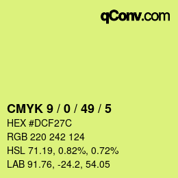 Code couleur: CMYK 9 / 0 / 49 / 5 | qconv.com