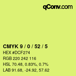 Code couleur: CMYK 9 / 0 / 52 / 5 | qconv.com