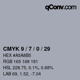 Code couleur: CMYK 9 / 7 / 0 / 29 | qconv.com