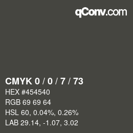 カラーコード: CMYK 0 / 0 / 7 / 73 | qconv.com