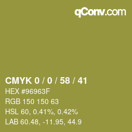 Code couleur: CMYK 0 / 0 / 58 / 41 | qconv.com